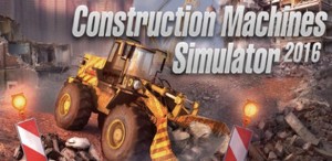 DOWNLOAD – CONSTRUCTION MACHINES SIMULATOR 2016 – SKIDROW (PC)